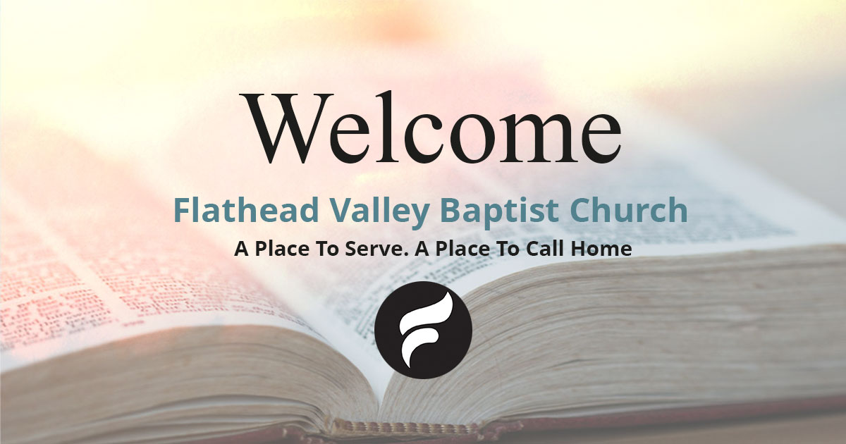 Flathead Valley Baptist Church 4